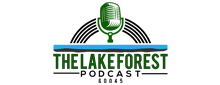 The LakeForestPodcast